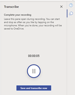 Pause or complete recording and start transcription